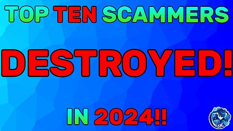 Top 10 Scammers DESTROYED in 2024!