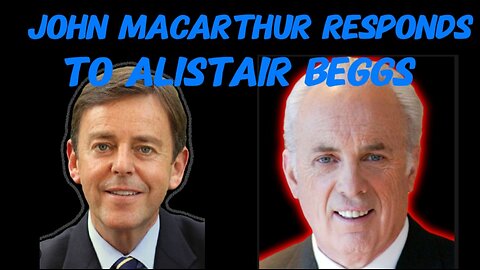 John MacArthur Responds to the Alistair Beggs Controversy (Should I Attend a Gay Wedding?)