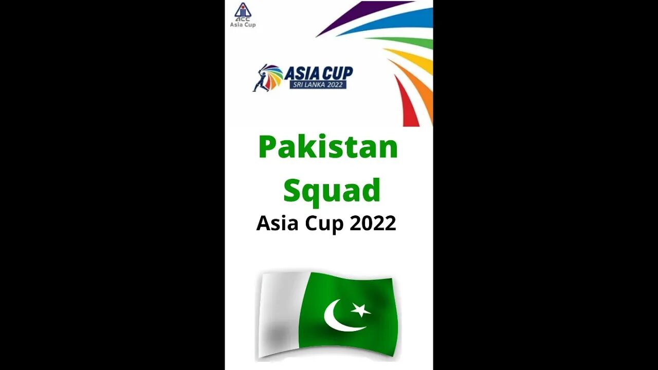 Pakistan Squad For Asia Cup 2022 Final - Asia Cup 2022 - Pakistan Team Final Squad