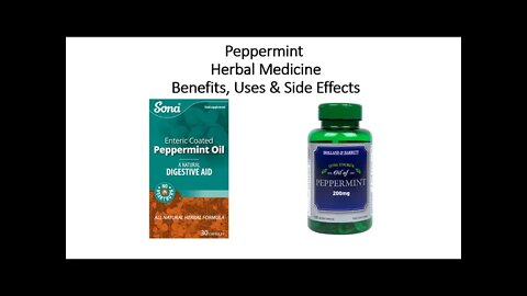 Peppermint Herbal Medicine Benefits, Uses & Side Effects