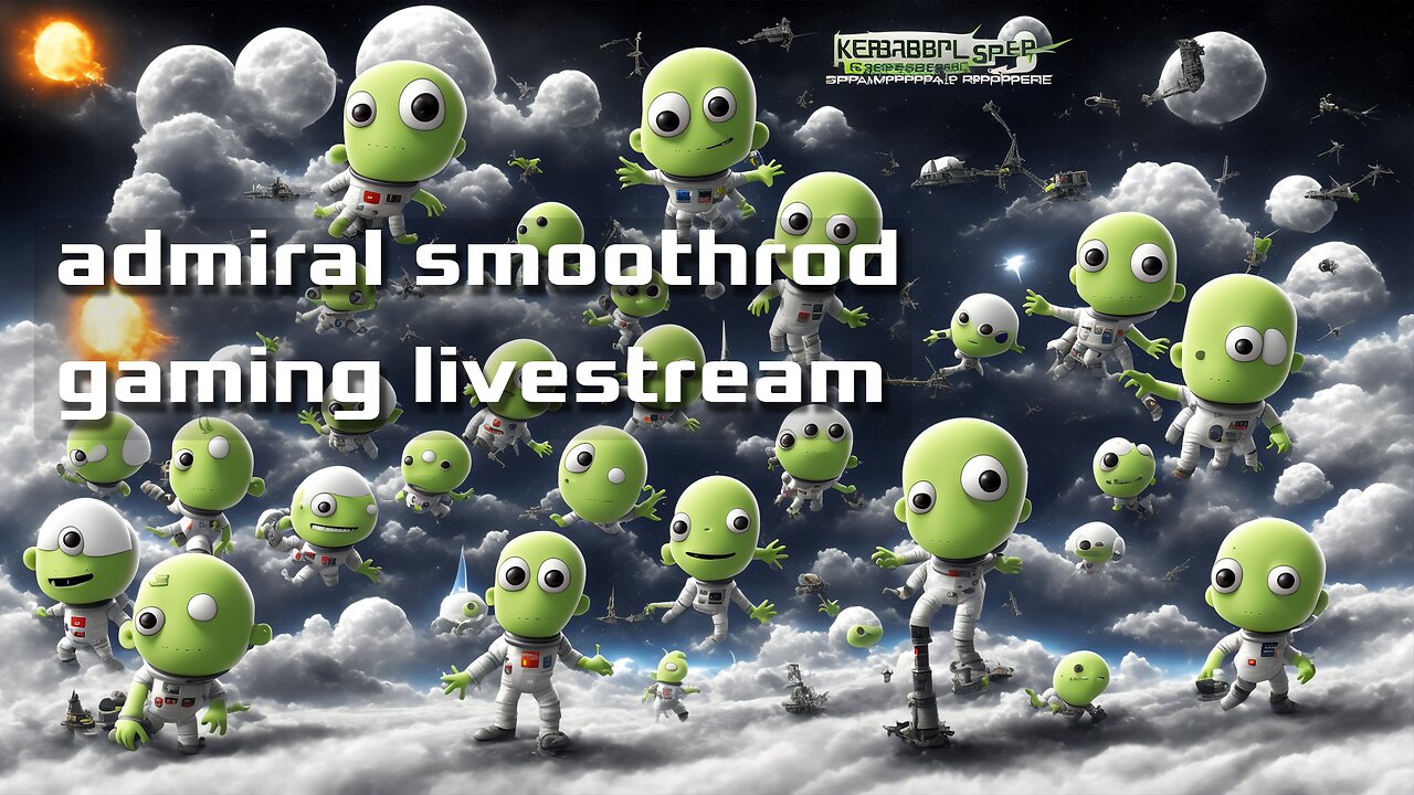 gaming livestream - kerbal space program 2