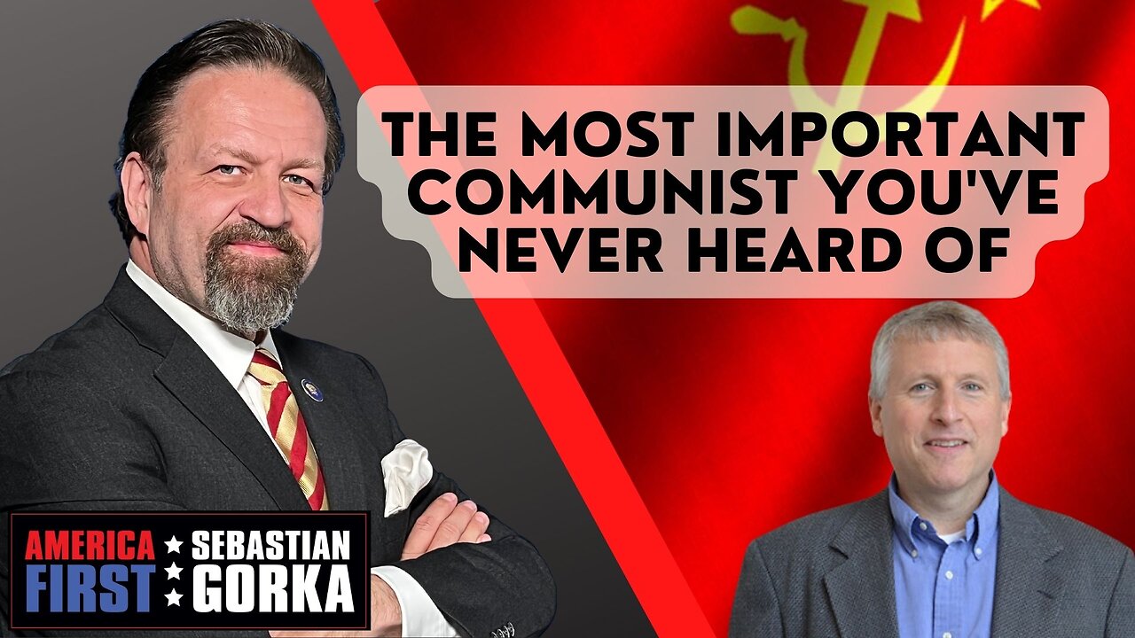 The most important Communist you've never heard of. Paul Kengor with Sebastian Gorka One on One