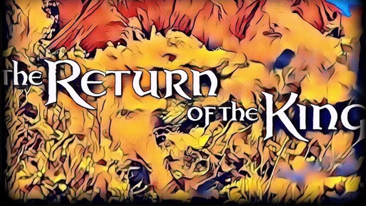 The Way MT- The Return of the King part 1.