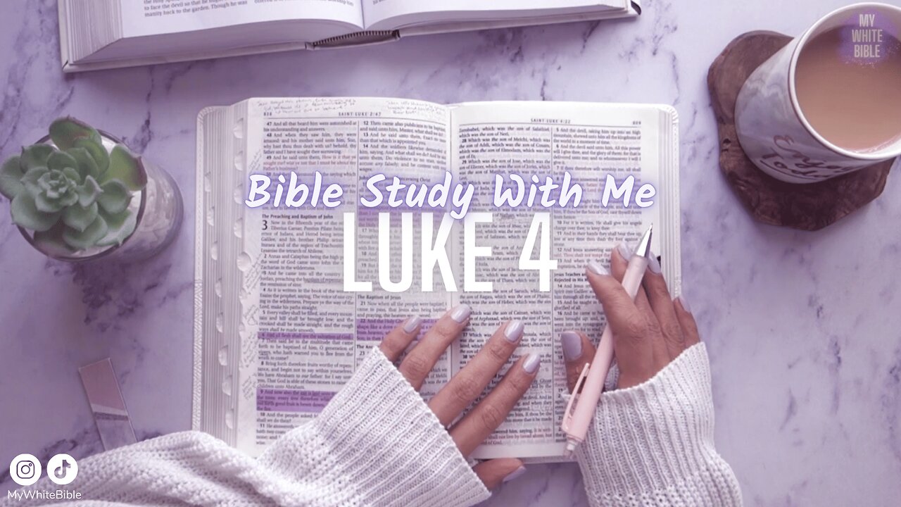 Bible Study Gospel of Saint Luke Chapter 4 | Study the Bible With Me | How to Study The Bible