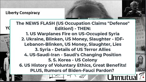 Liberty Conspiracy LIVE 12-5-24! US Warplanes Hit US-Occupied Syria, Fauci Pardon? US Occupied Korea