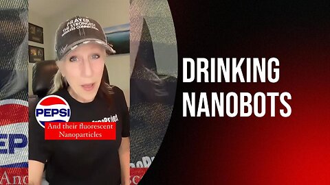 Pepsi has nanobots in it