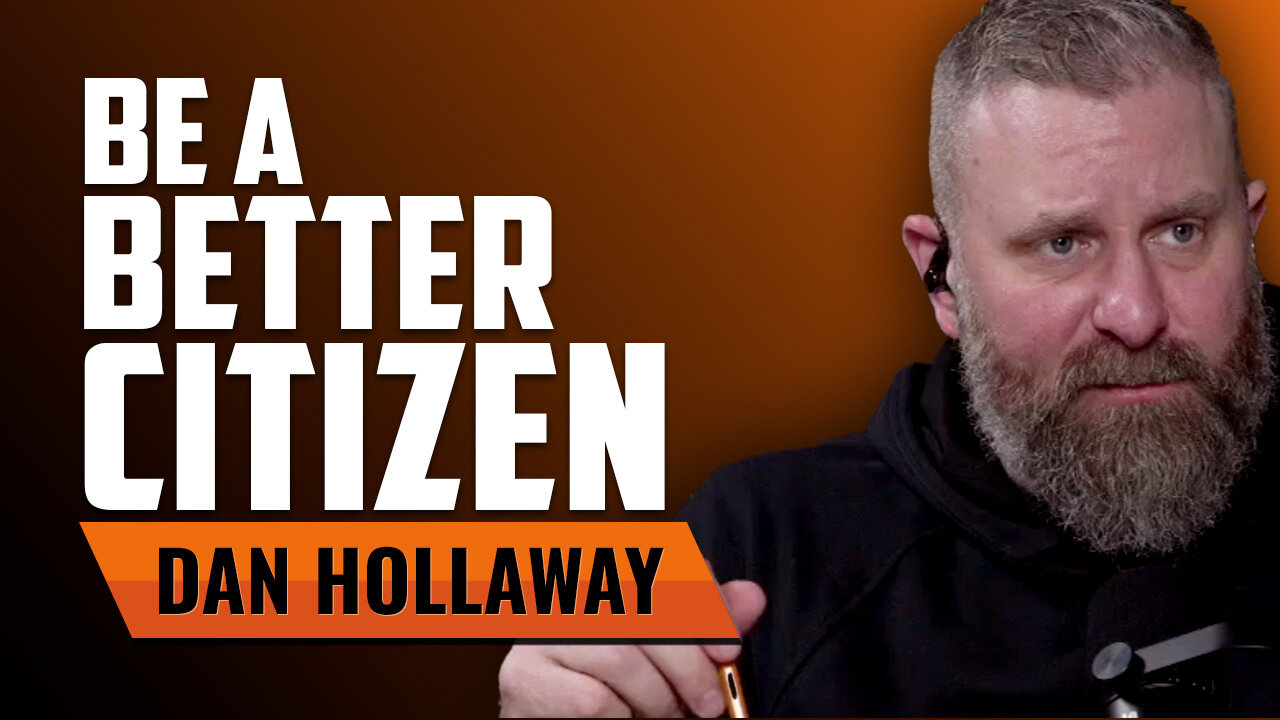 How to Become a Better Citizen with Dan Holloway