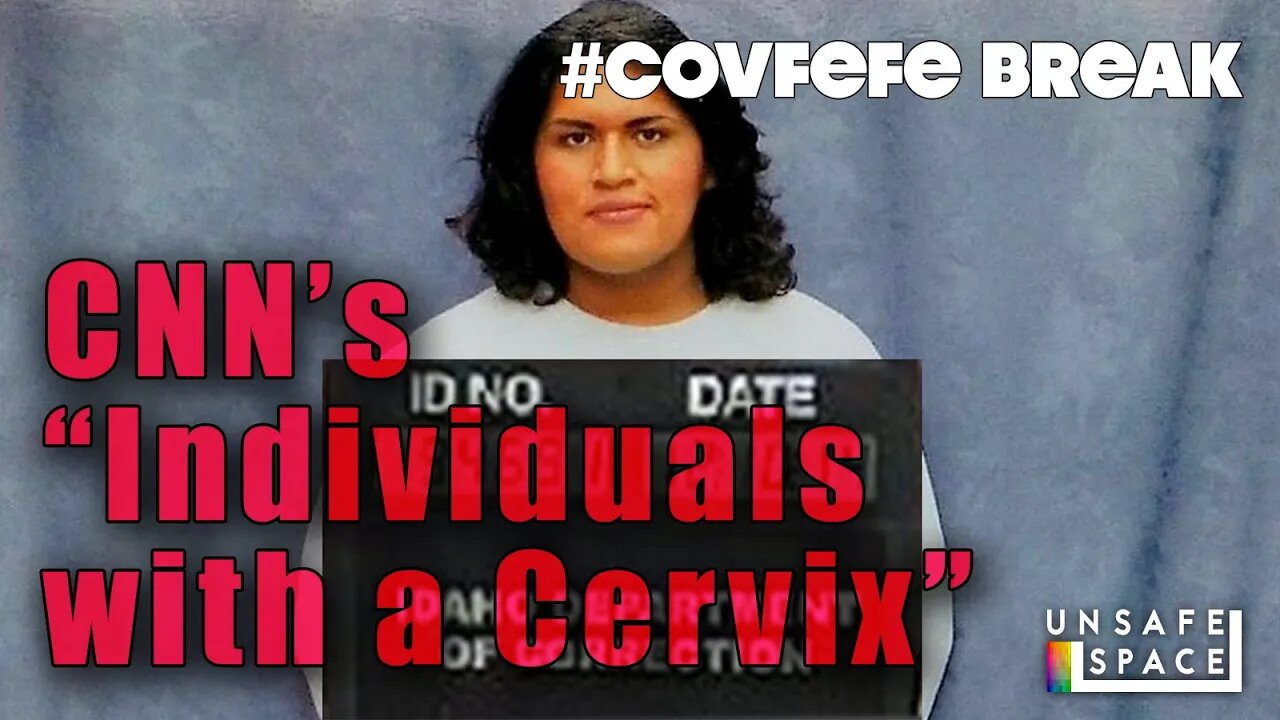 CNN’s "Individuals with a Cervix"