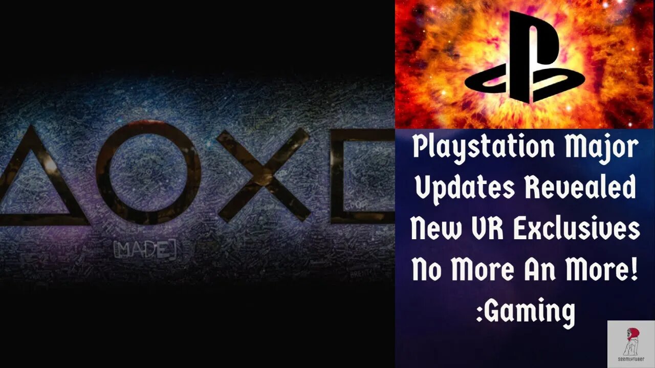 Playstation Major Updates Revealed New VR Exclusives No More An More! :Gaming