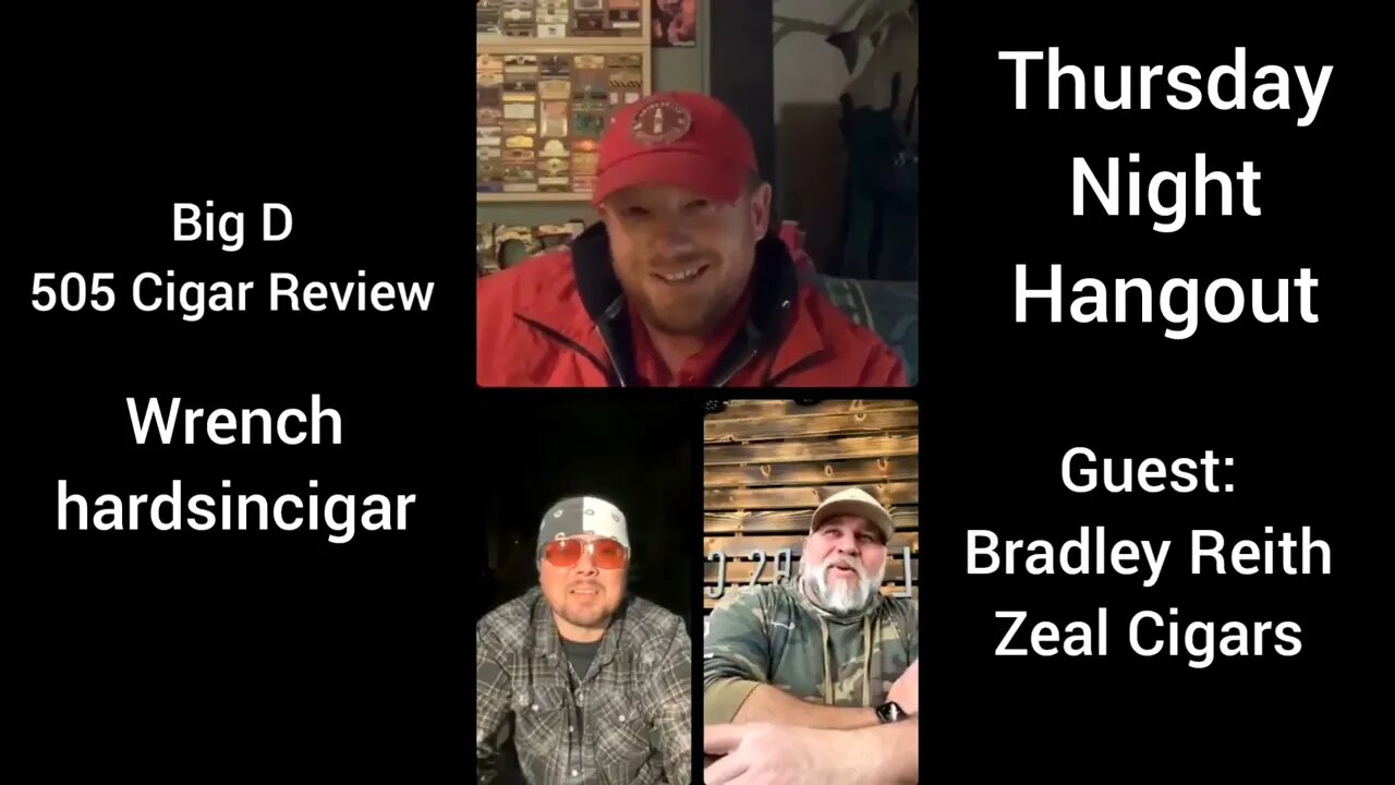 Thursday Night Hangout with Bradley of @Zeal Cigar Review (IG Live Show)