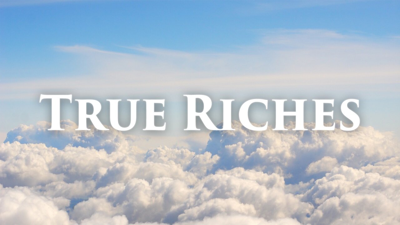 True Riches