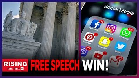 First Amendment Scores A WIN!! SCOTUS Rules Social Media Companies Can't CENSOR Political Beliefs