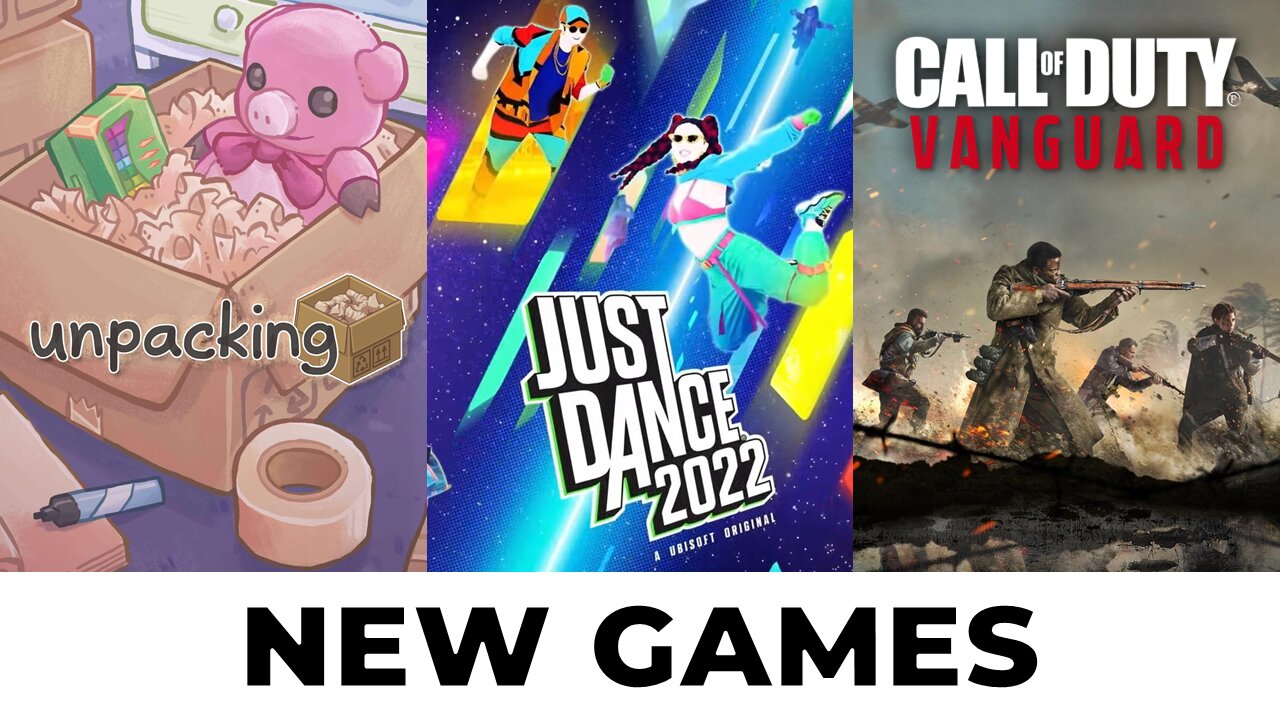 Call of Duty: Vanguard / Just Dance 2022 / Unpacking (Indie Spotlight) — THIS WEEK IN GAMING