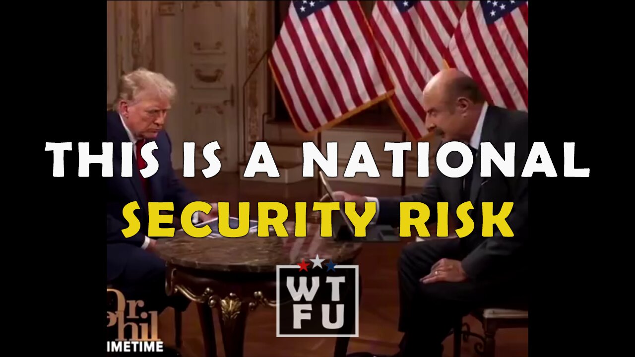 This is a National Security Risk