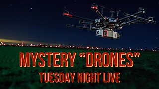 Mystery Drones, Tuesday Night Live