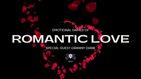 Emotional Games Of Romantic Love || Granny Diane Becker