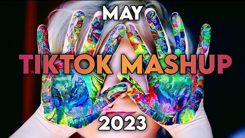 Tiktok Mashup MAY❤️2023❤️(Not Clean)