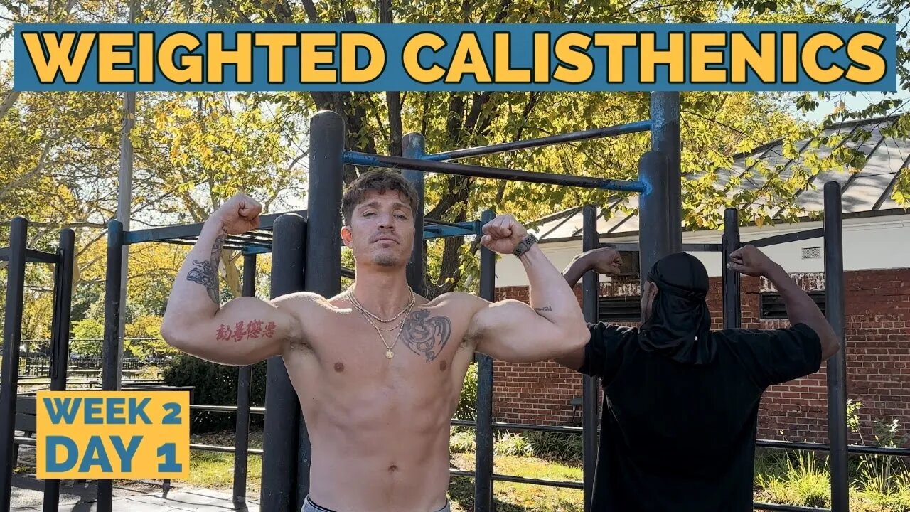 WEIGHTED CALISTHENICS HYPERTROPHY TRAINING | WEEK 2 DAY 1 - NEW WEIGHTS SAME REP SCHEMES