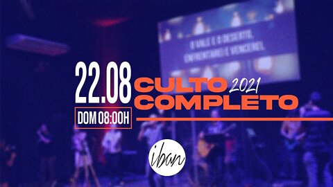 IBAN | DEUS REVELA O DESCONHECIDO | Culto Completo 08H