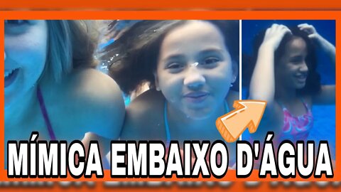 MÍMICA EMBAIXO D’ÁGUA | 3 irmãs demais