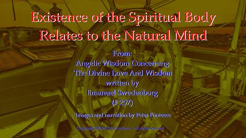 Existence of the Spiritual Body Relates to the Natural Mind