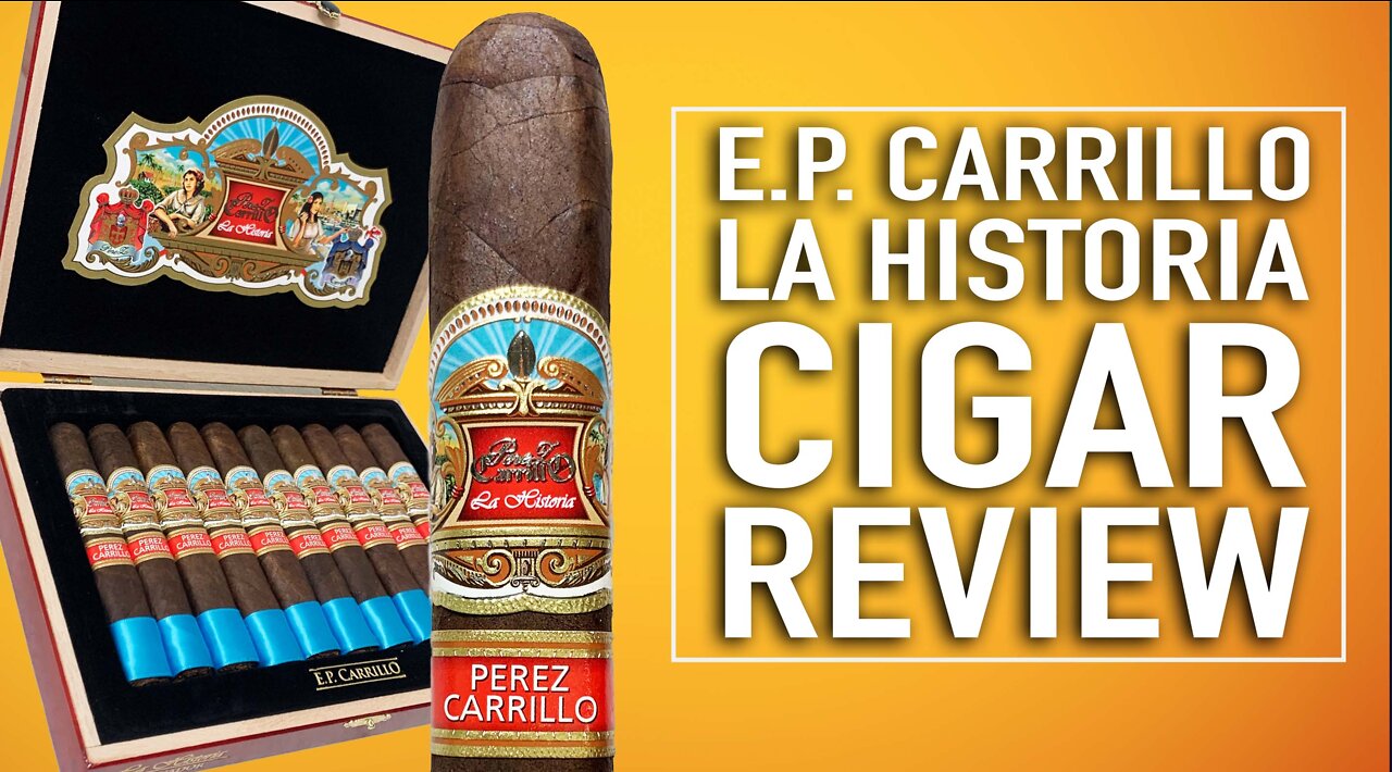 E.P. Carillo La Historia Cigar Review