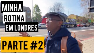 TRABALHO EM LONDRES MINHA ROTINA | PARTE #2 Negritinh pelo Mundo