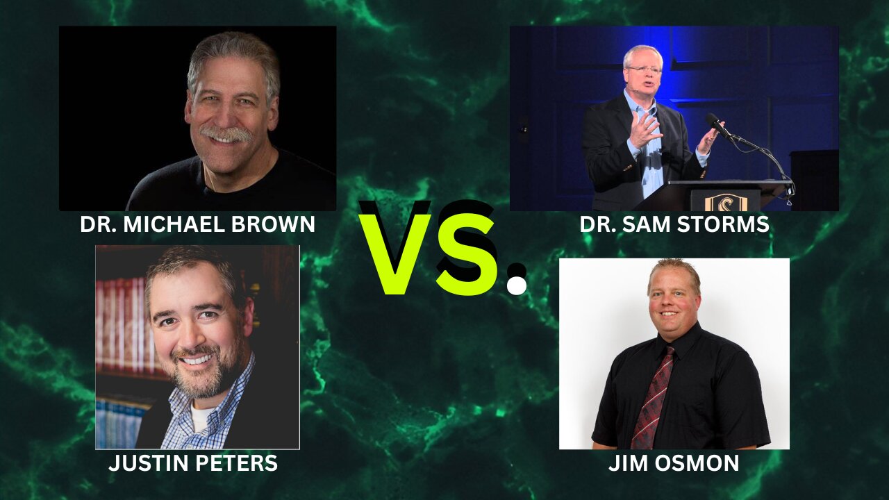 Dr. Michael Brown & Sam Storms vs. Justin Peters & Jim Osman