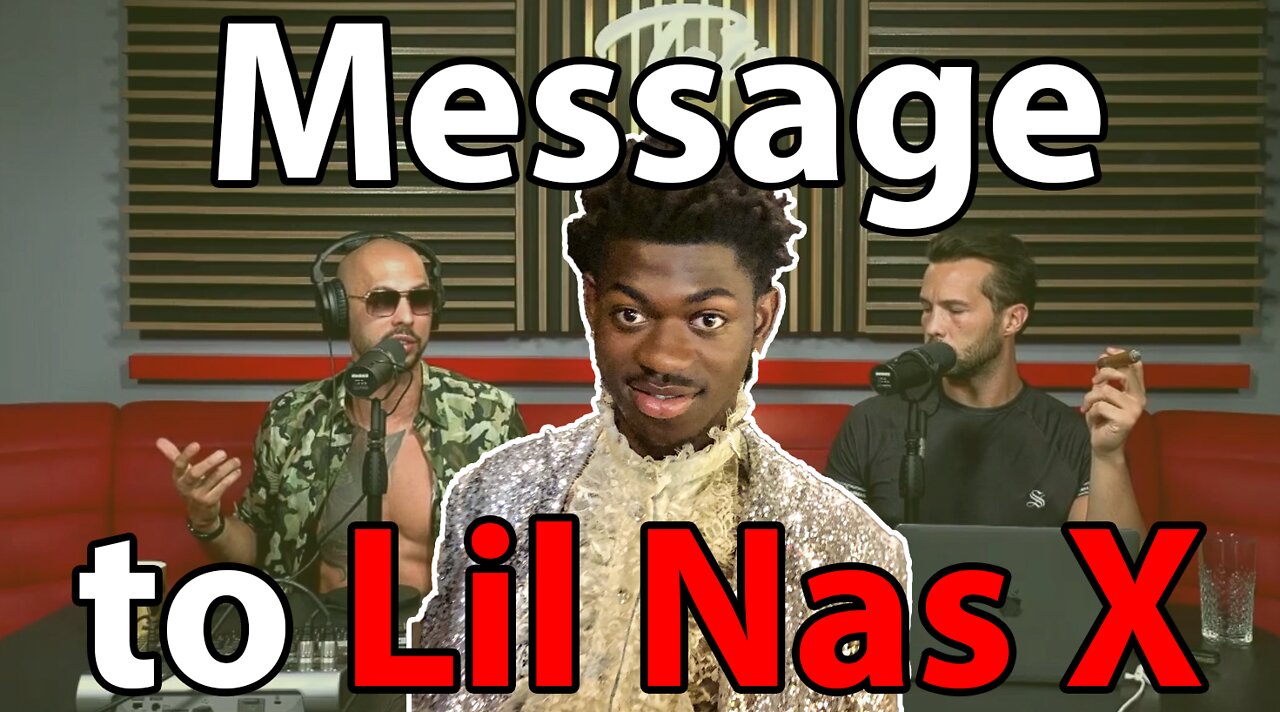 ANDREW TATE'S MESSAGE TO LIL NAS X...