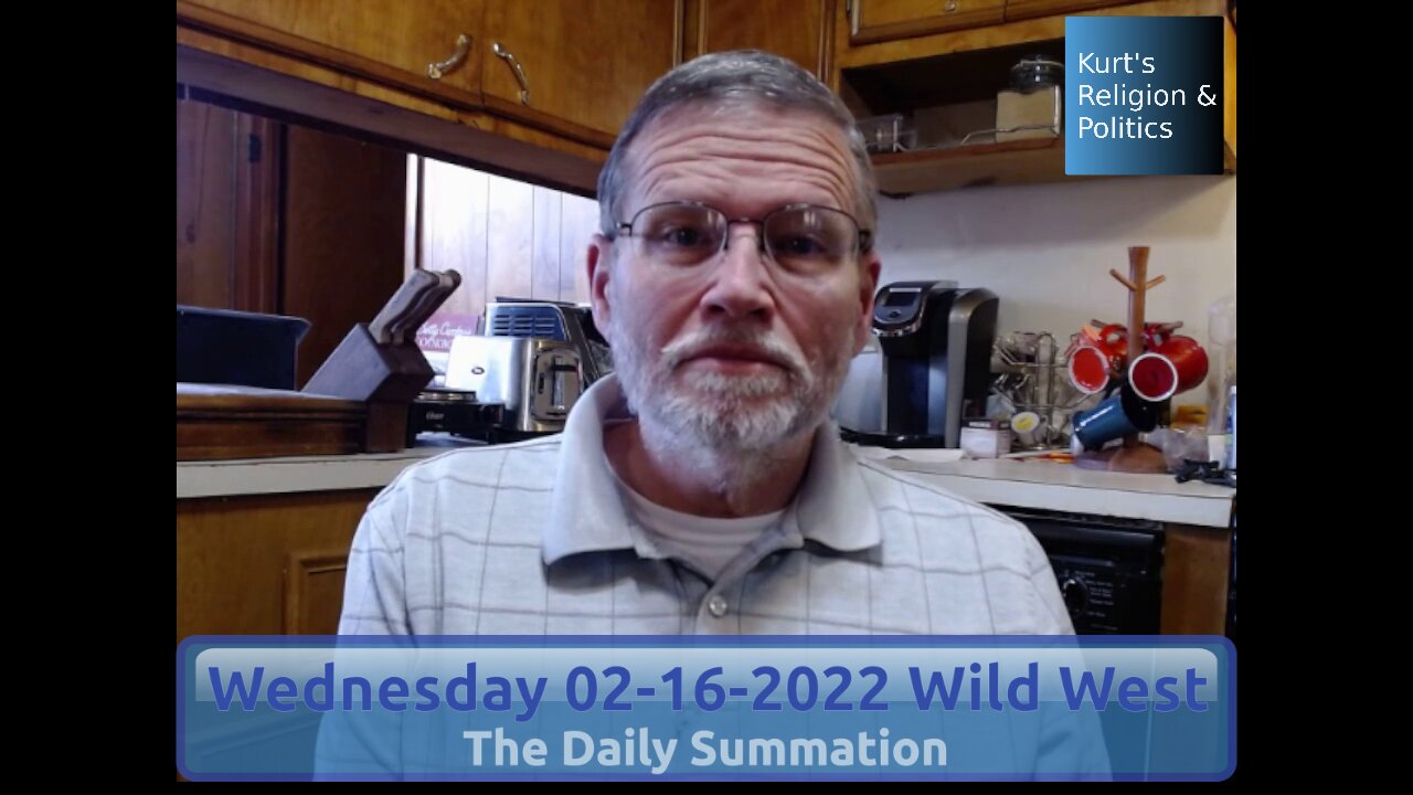 20220216 Wild West - The Daily Summation