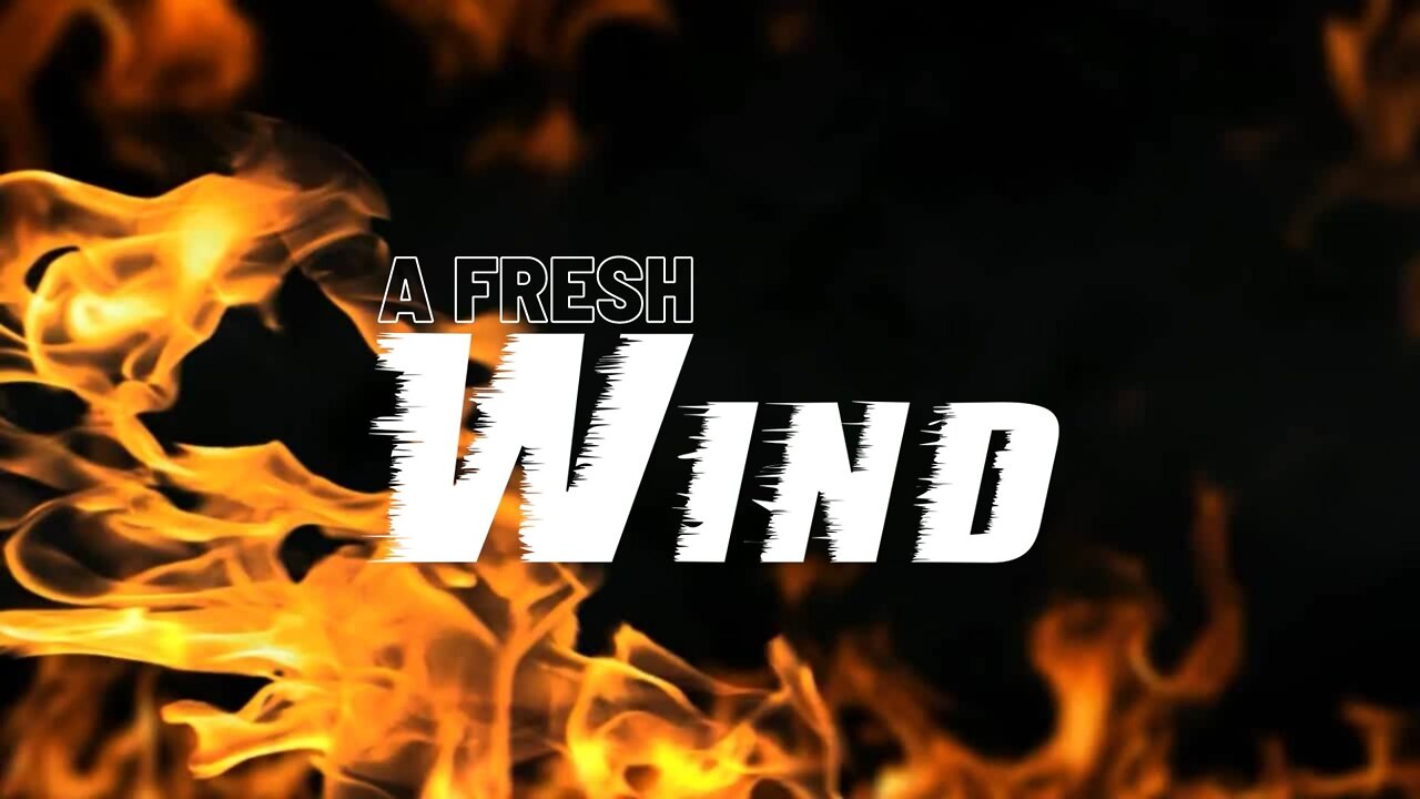 A Fresh Wind