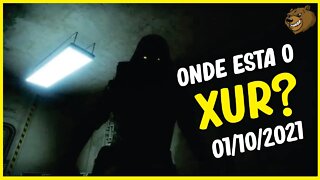 DESTINY 2 │ONDE ESTA O XUR 01/10/2021