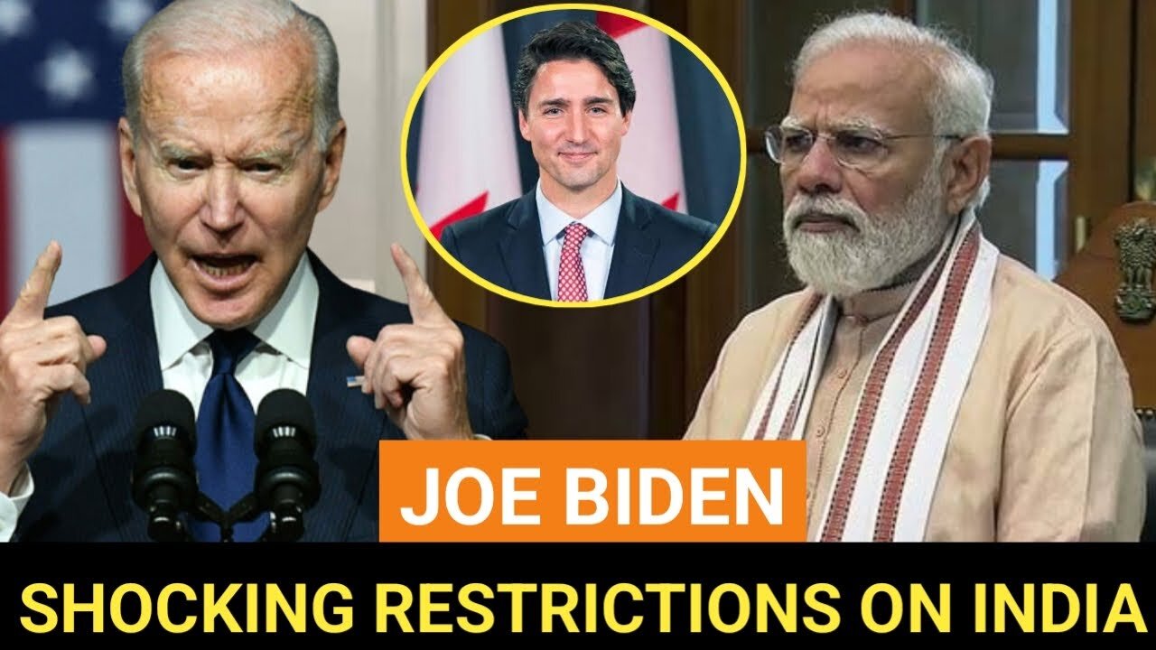 Joe biden imposed big and shocking Restrictions on India for Canada Issue - Canada India Issue News