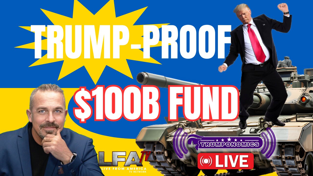 NATO's $100B Move to Outsmart Trump? New Fund Shields Ukraine! [TRUMPONOMICS #89 - 8AM]