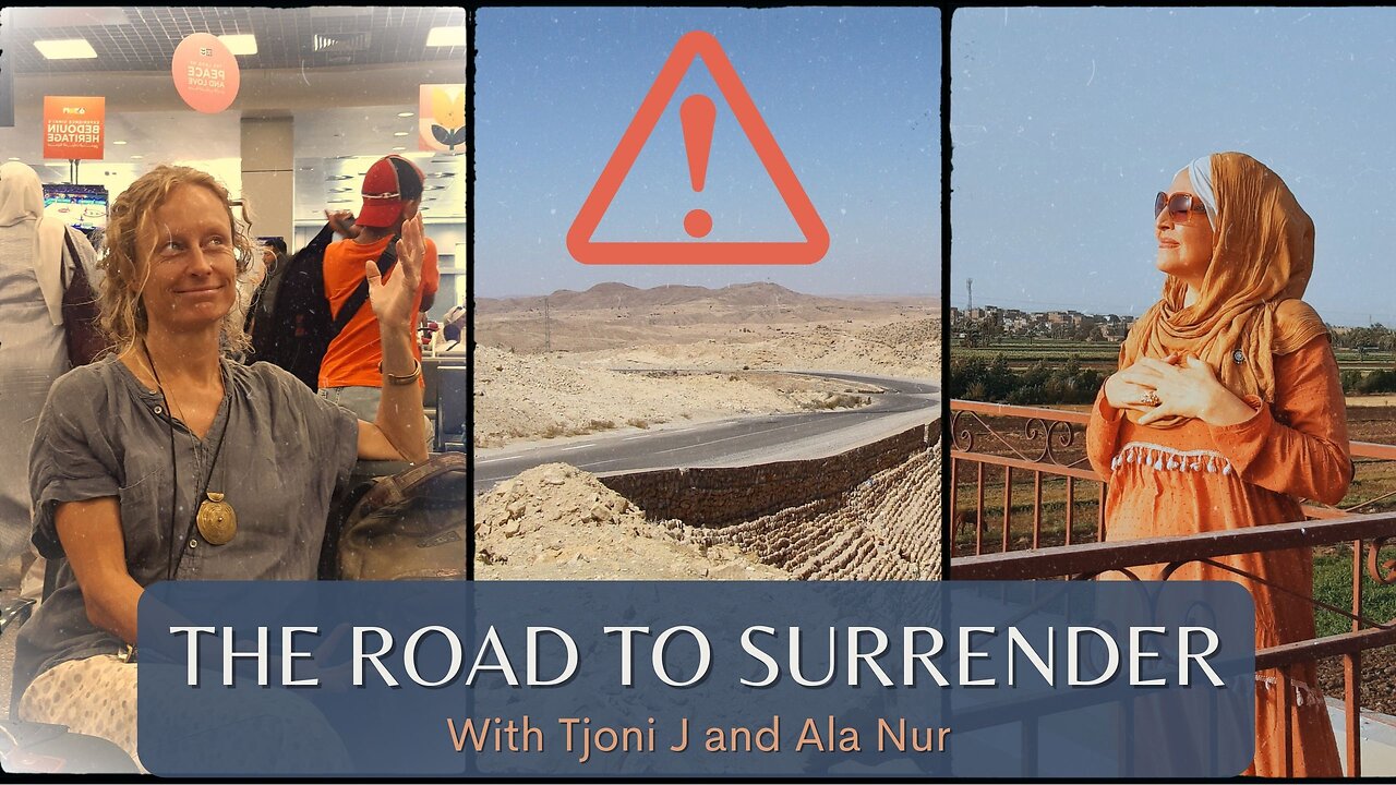 The Road to Surrender, Freedom through Liberation from Fear, with Tjoni and Ala Nur