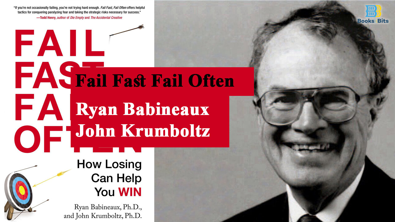 Fail Fast, Fail Often by Ryan Babineaux and John Krumboltz (Book Summary)