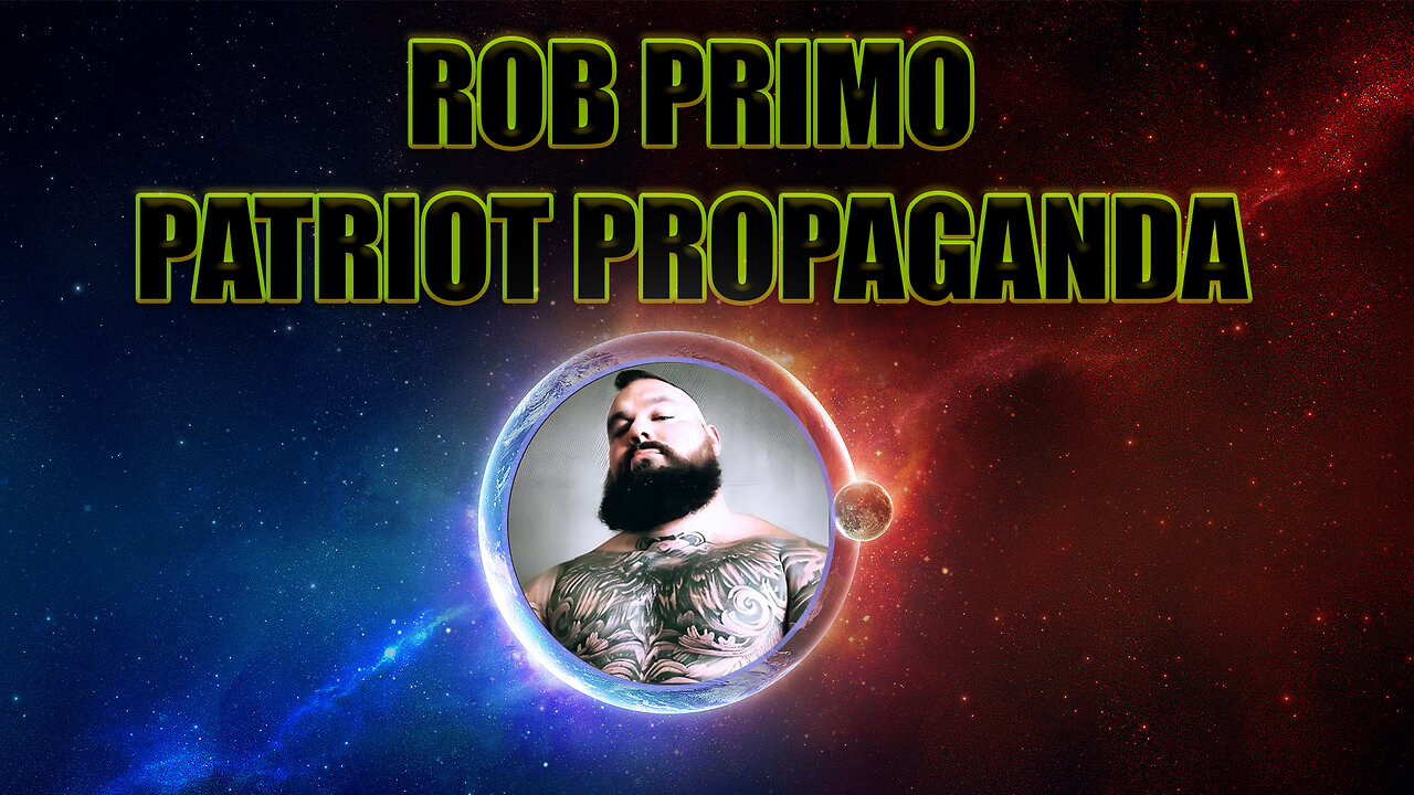 Rob Primo on Patriot Propaganda Ep 23