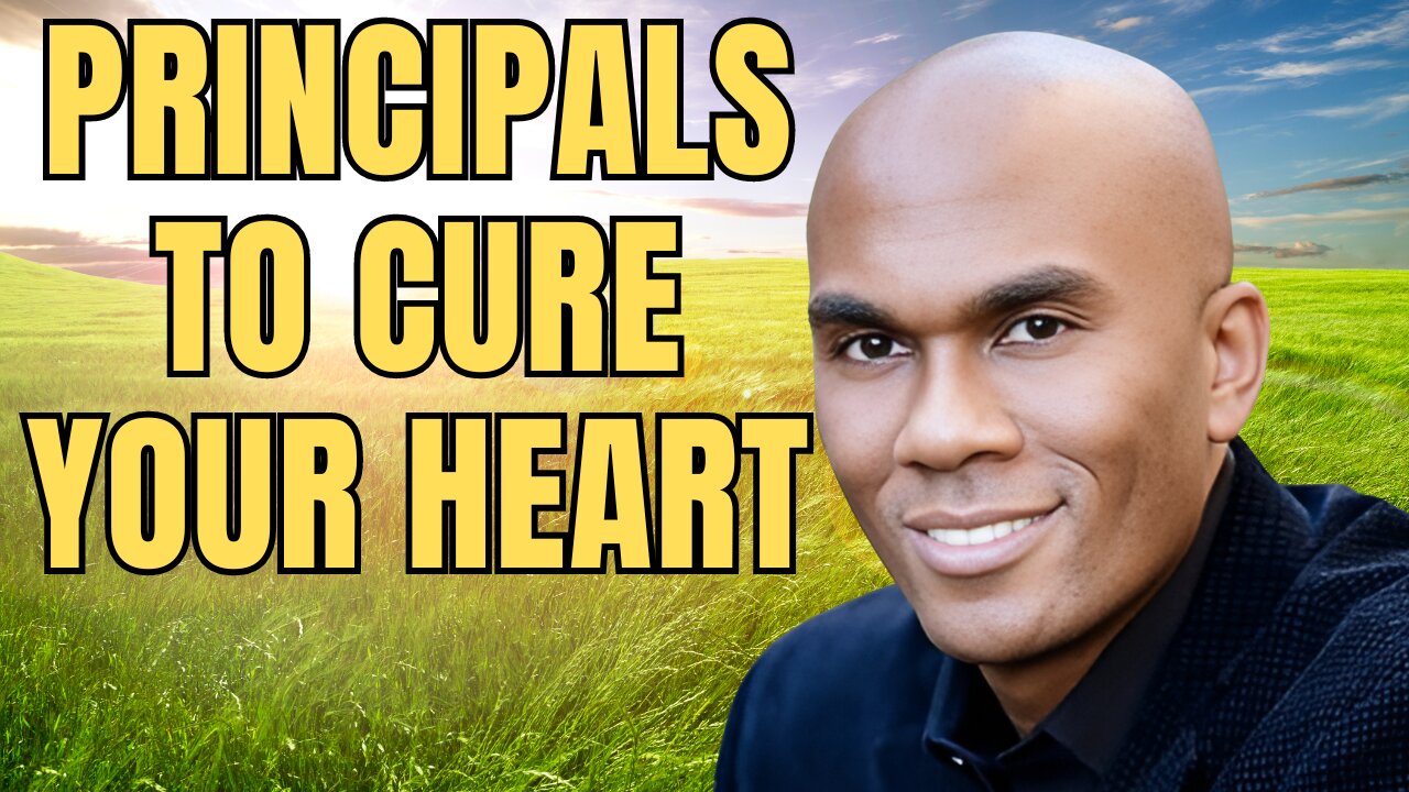 SELFISH: Principals to Cure Your Heart