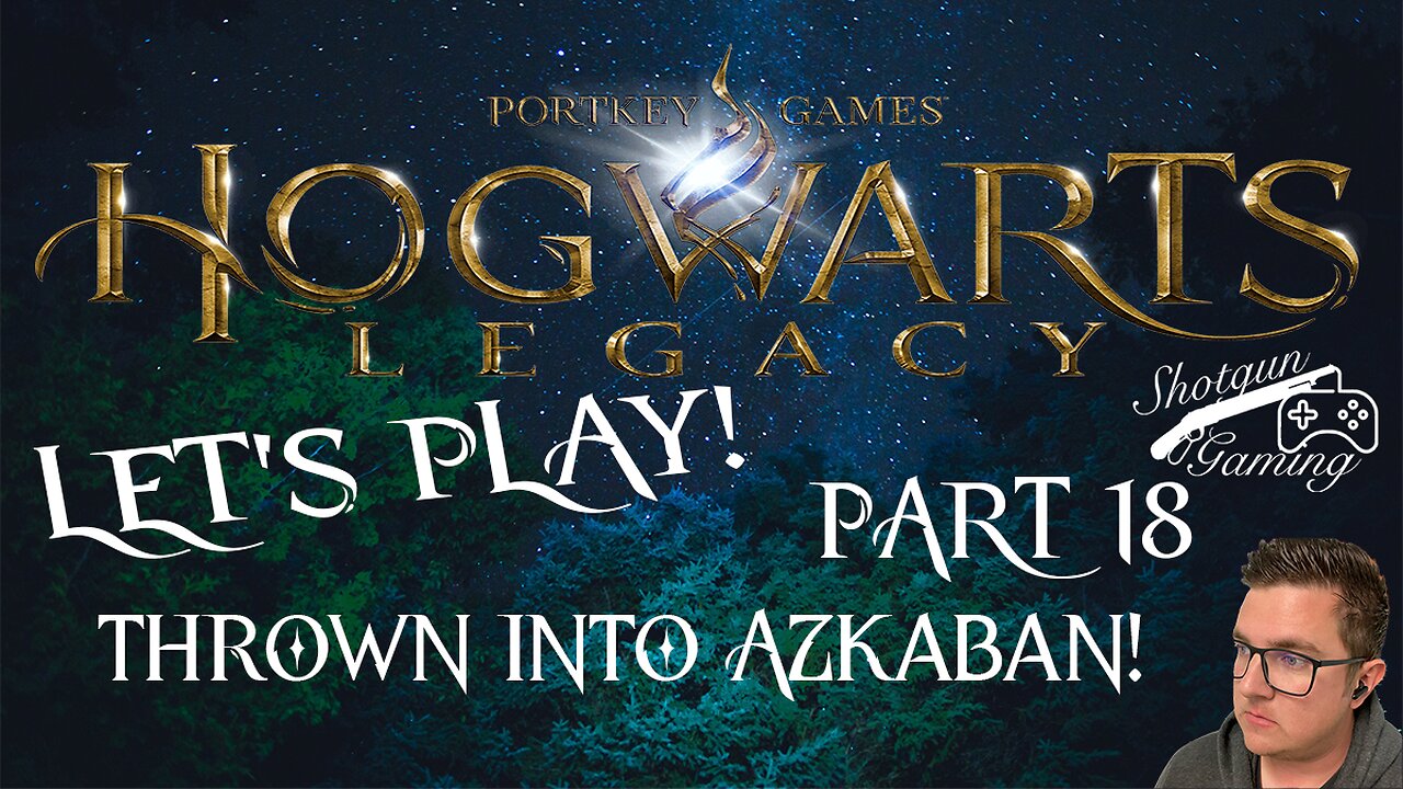 Trip to Azkaban! Hogwarts Legacy Let's Play Part 18