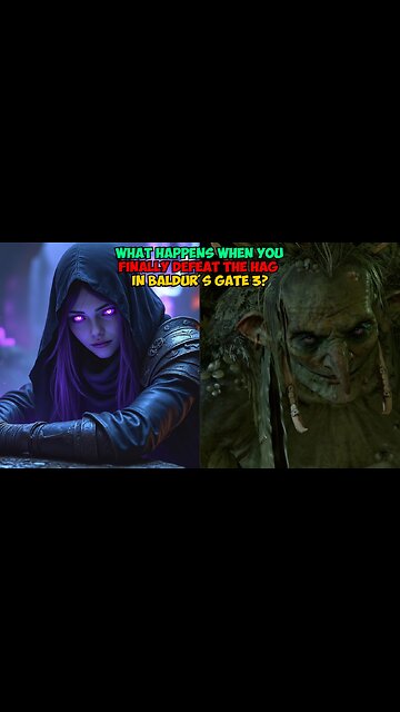 What Happens When You Finally Defeat the Hag in Baldur's Gate 3?