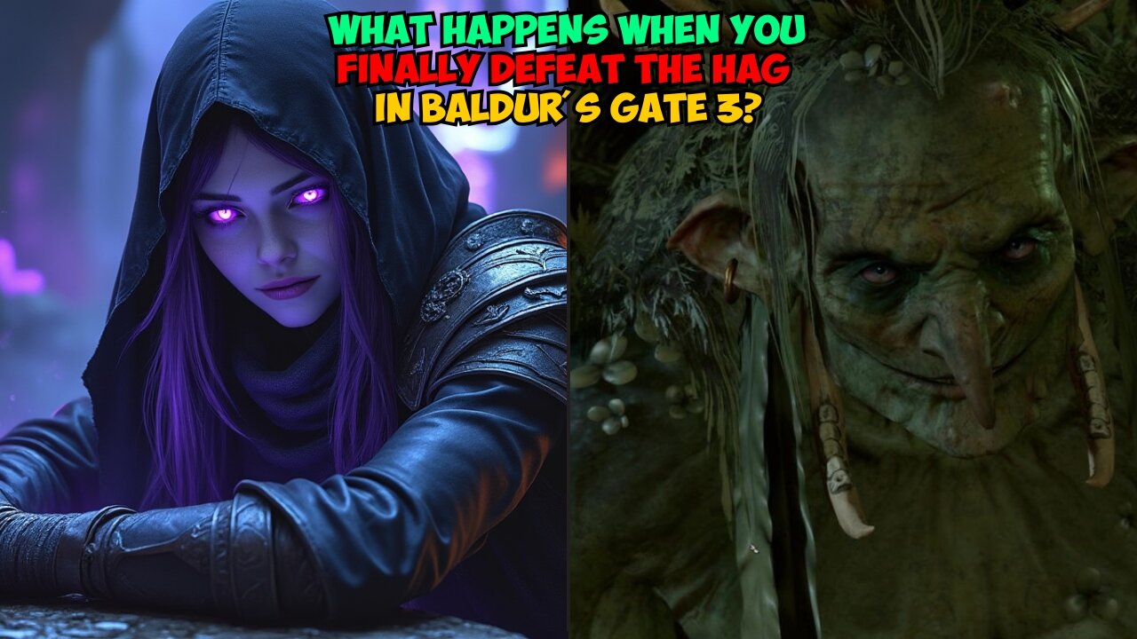 What Happens When You Finally Defeat the Hag in Baldur's Gate 3?