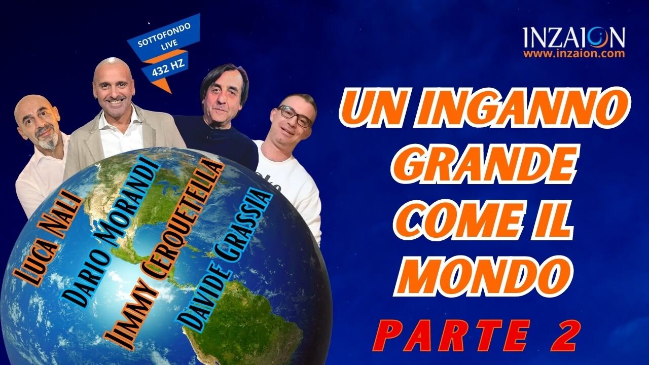 UN INGANNO GRANDE COME IL MONDO - Parte 2 - D. Morandi - J. Cerquetella - D. Grassia - L. Nali