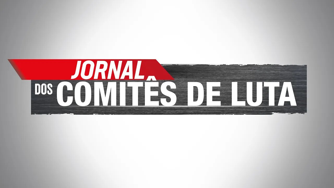 Esquerda marca novo ato para 19 de junho! - Jornal dos Comitês de Luta - 02/06/21