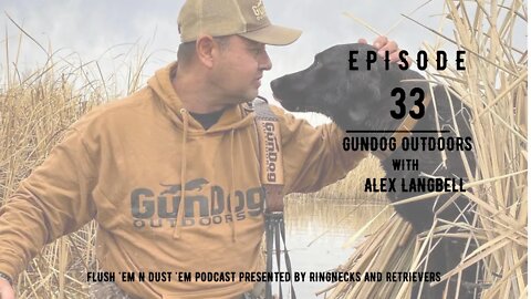 Gundog Outdoors with Alex Langbell - Podcast