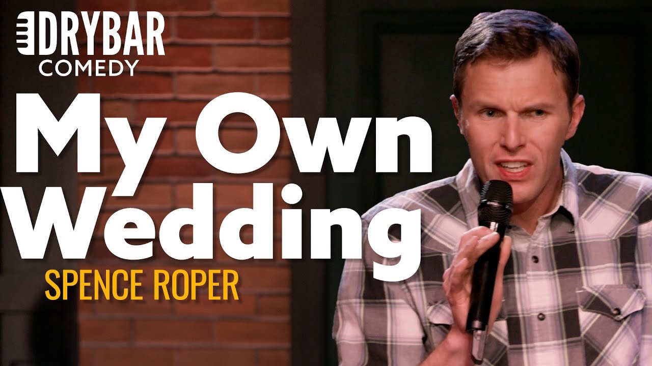 When You Have To Interrupt Your Own Wedding. Spence Roper - Full Special