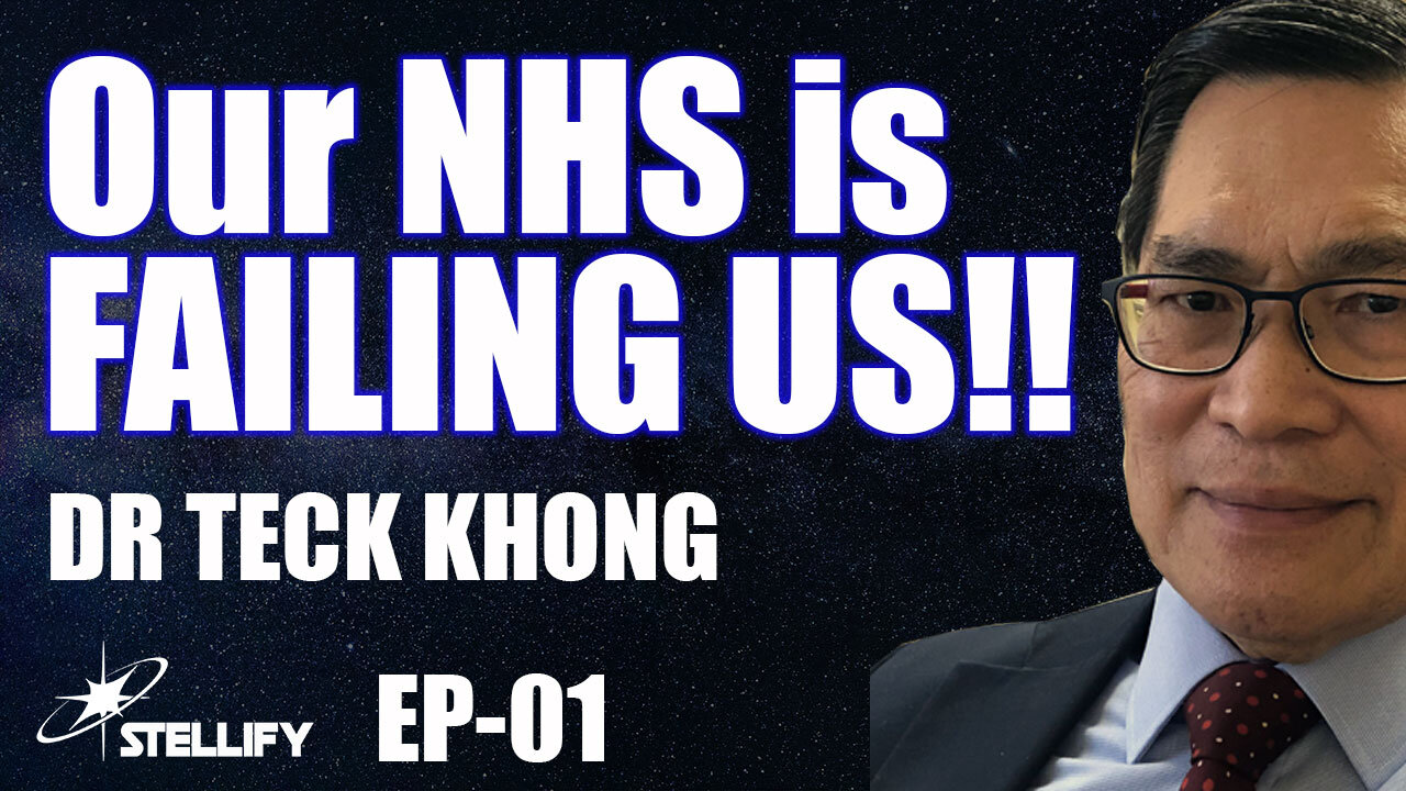 Our NHS is FAILING US!! : Dr Teck Khong