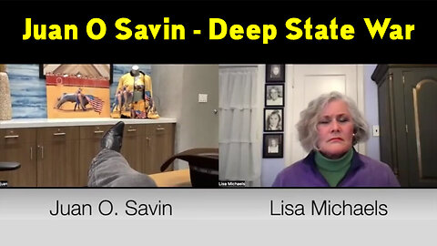 Juan O' Savin Deep State War Update..