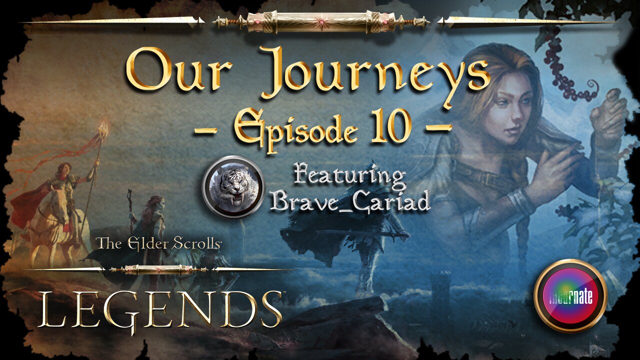 Elder Scrolls Legends: Our Journeys - Ep 10