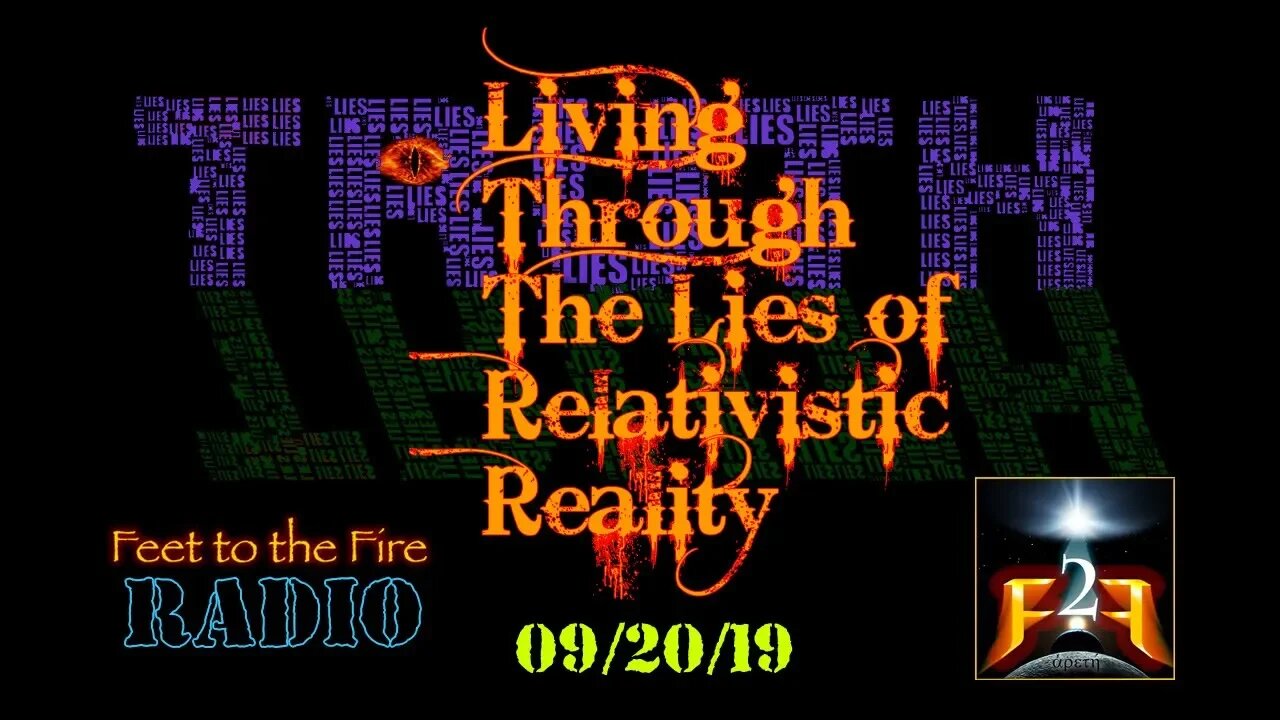 F2F Radio- Living Thru the Lies of Relativistic Reality