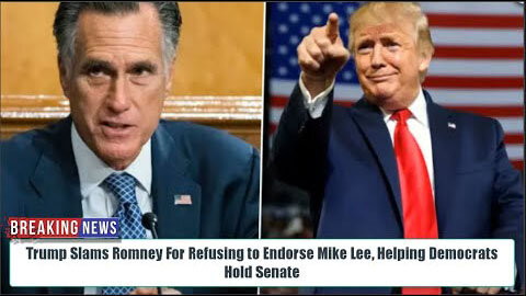 BOOM! TRUMP SLAMS ROMNEY FOR REFUSING TO ENDORSE MIKE LEE, HELPING DEMOCRATS HOLD SENATE